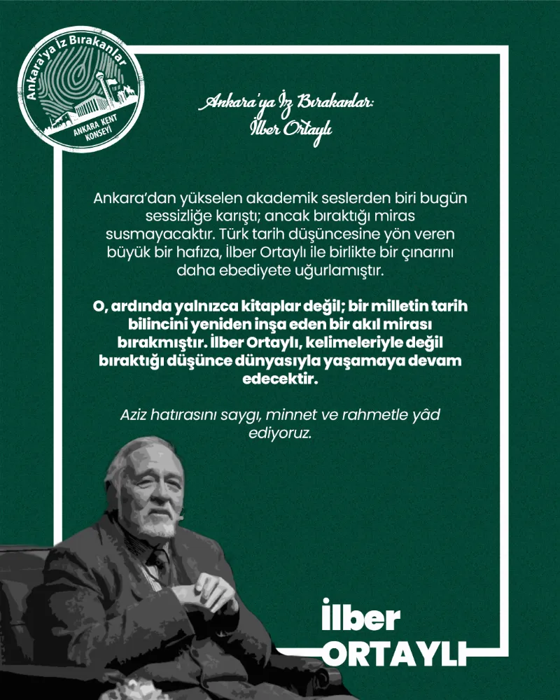 Ankara’ya İz Bırakanlar: İlber Ortaylı — fotoğraf 10