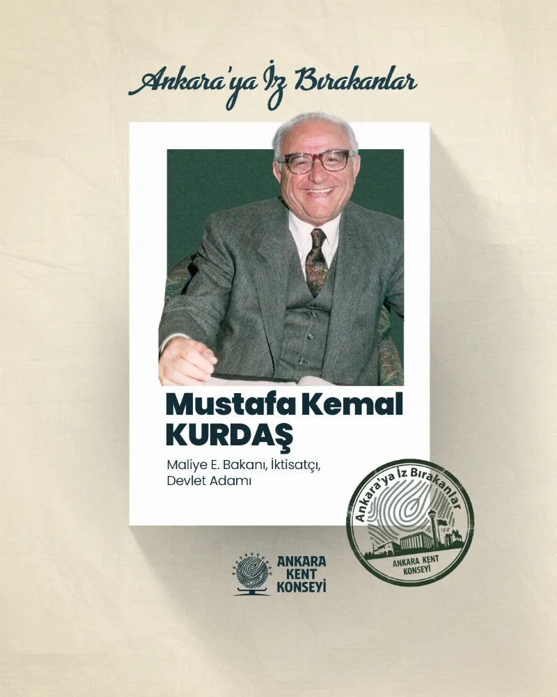 Ankara’ya İz Bırakanlar: Mustafa Kemal Kurdaş — fotoğraf 2