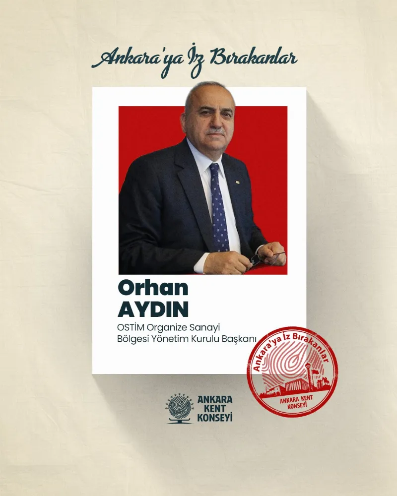 Ankara’ya İz Bırakanlar: Orhan Aydın — fotoğraf 2