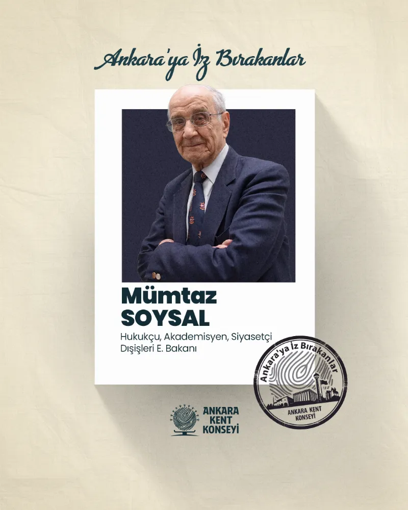 Ankara’ya İz Bırakanlar: Mümtaz Soysal — fotoğraf 2