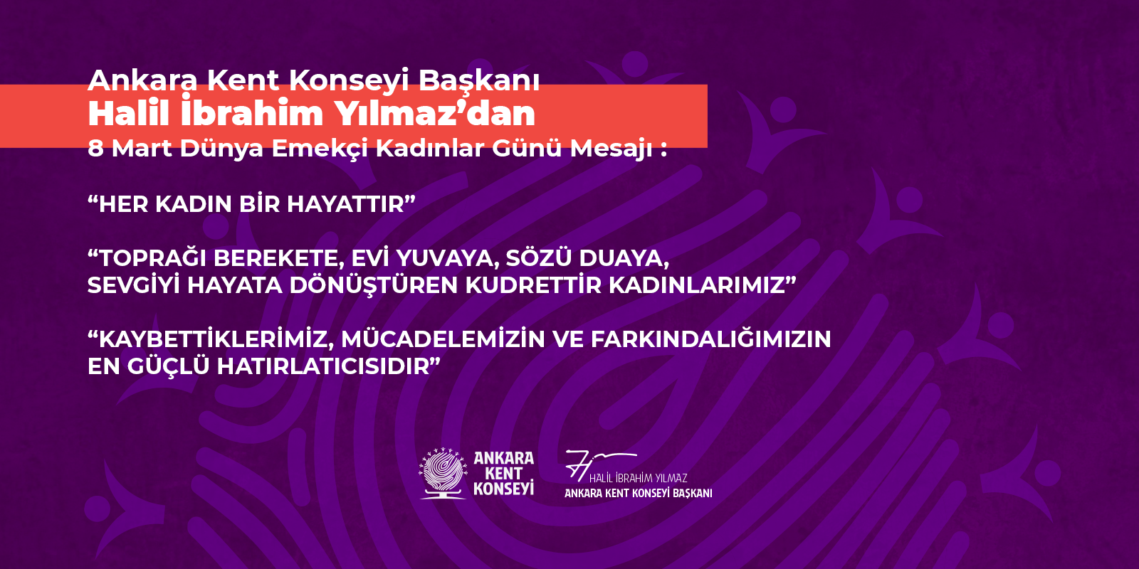 AKK Başkanı Halil İbrahim Yılmaz’ın Kadınlar Günü Mesajı