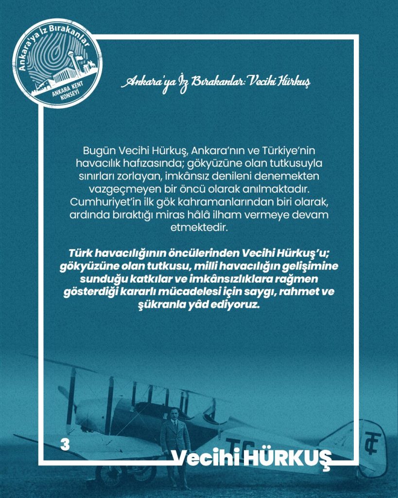 Ankara’ya İz Bırakanlar: Vecihi Hürkuş — fotoğraf 5
