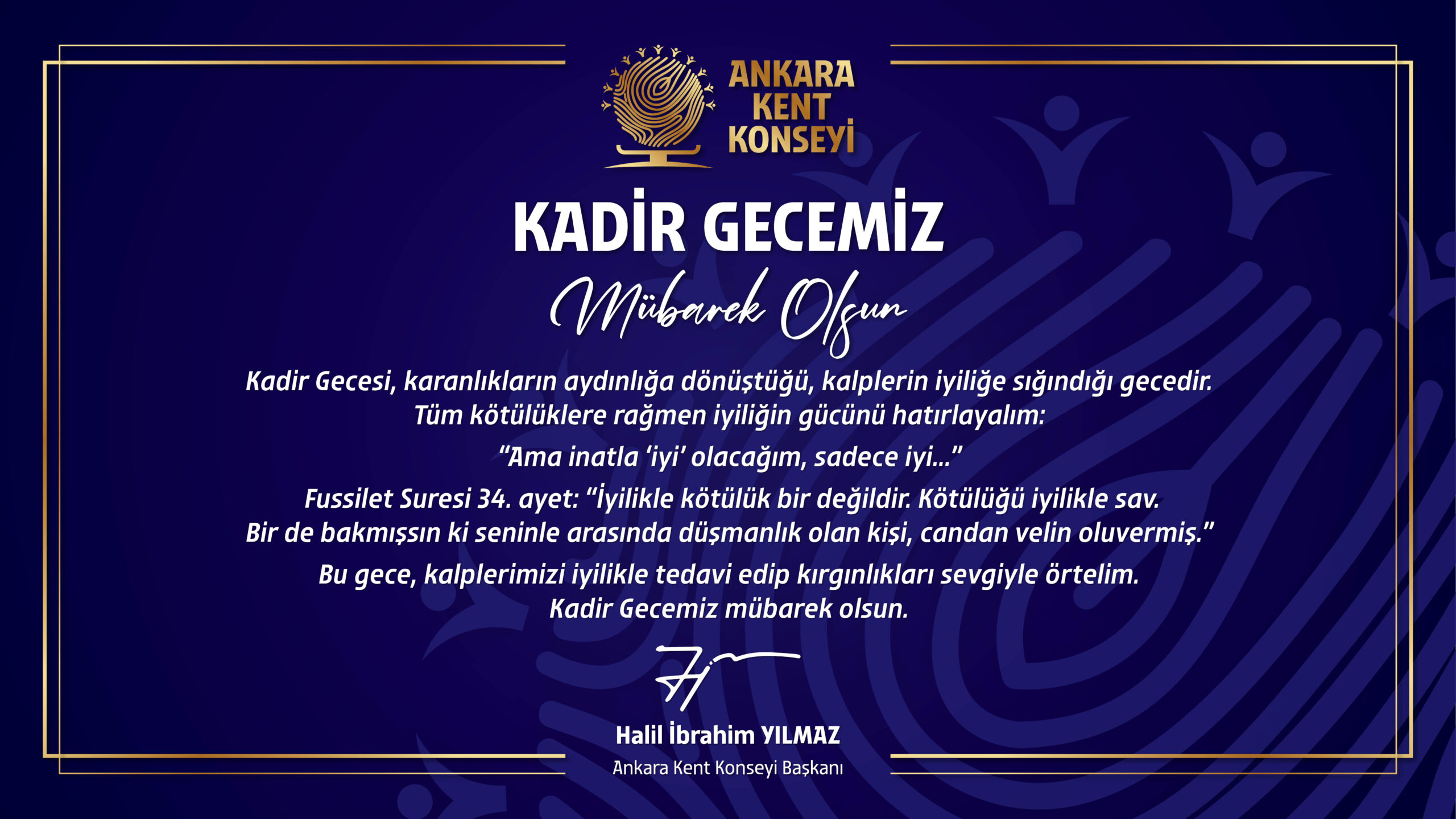 AKK Başkanı Halil İbrahim Yılmaz’dan Kadir Gecesi Mesajı