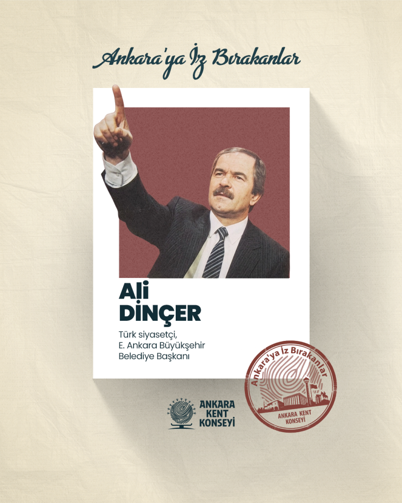 Ankara’ya İz Bırakanlar: Ali Dinçer — fotoğraf 2