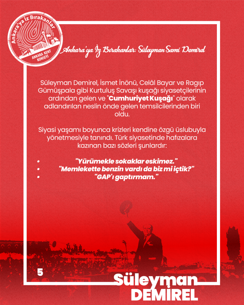 Ankara’ya İz Bırakanlar: Süleyman Sami Demirel — fotoğraf 7