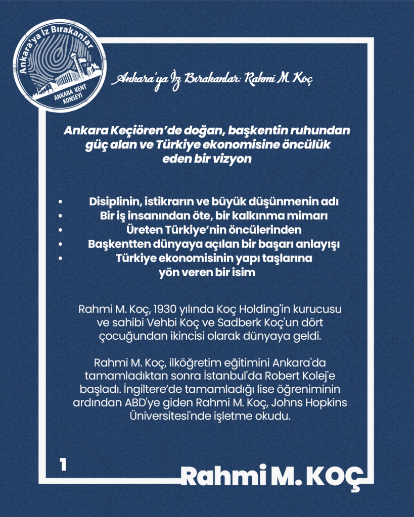 Ankara’ya İz Bırakanlar: Rahmi M. Koç — fotoğraf 3