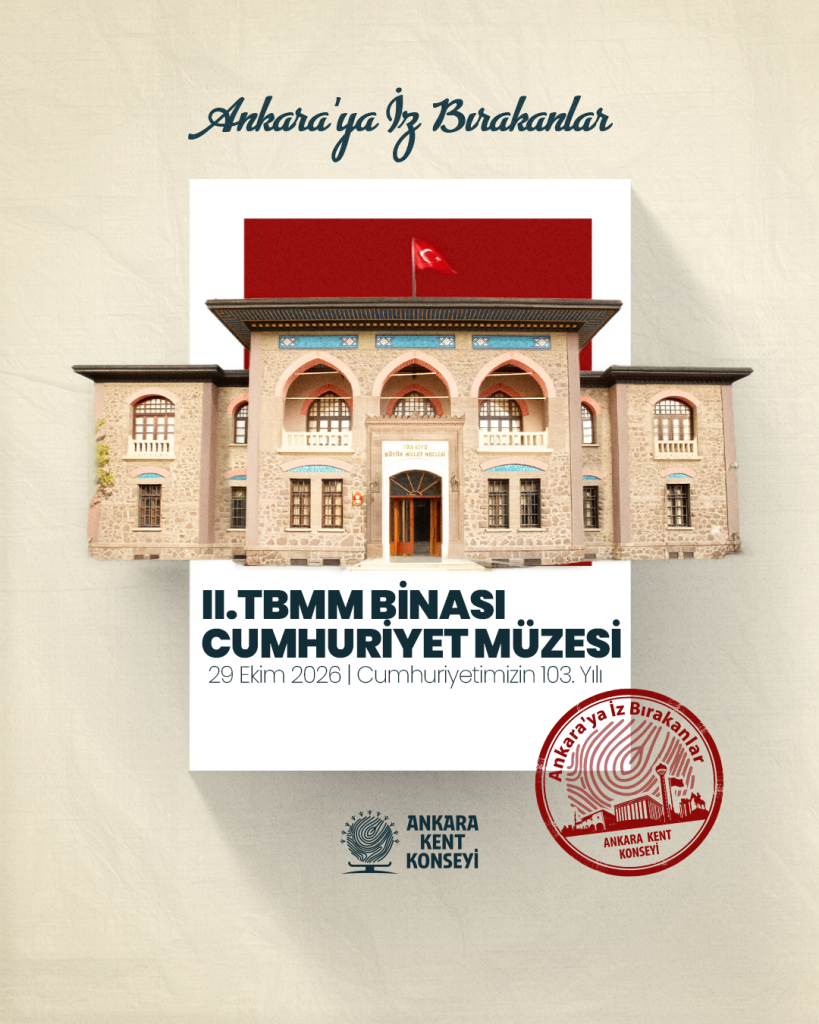 Ankara’ya İz Bırakanlar: Cumhuriyet Müzesi (II. TBMM Binası) — fotoğraf 2