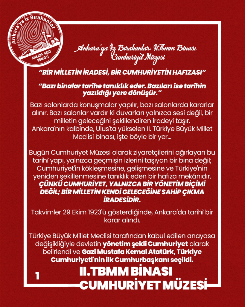 Ankara’ya İz Bırakanlar: Cumhuriyet Müzesi (II. TBMM Binası) — fotoğraf 3