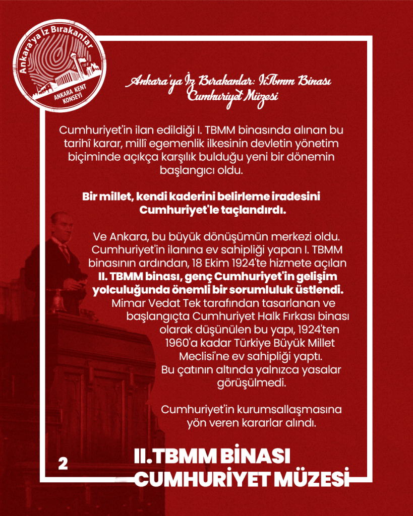 Ankara’ya İz Bırakanlar: Cumhuriyet Müzesi (II. TBMM Binası) — fotoğraf 4