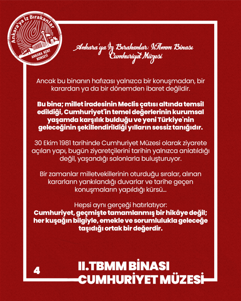 Ankara’ya İz Bırakanlar: Cumhuriyet Müzesi (II. TBMM Binası) — fotoğraf 6