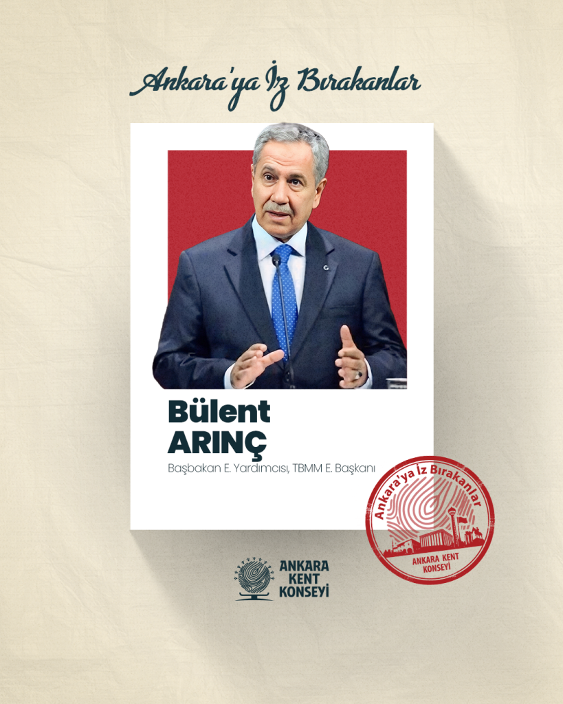 Ankara’ya İz Bırakanlar: Bülent Arınç — fotoğraf 2