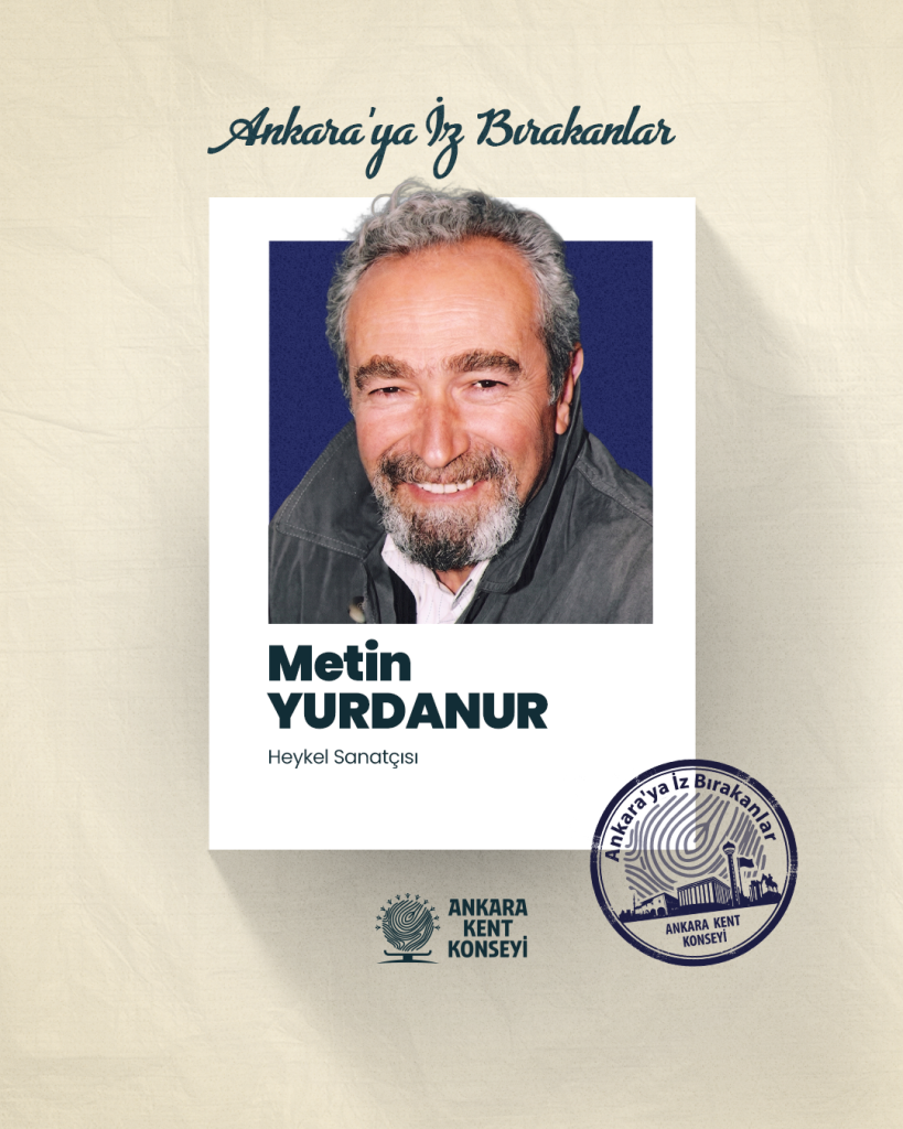 Ankara’ya İz Bırakanlar: Metin Yurdanur — fotoğraf 2