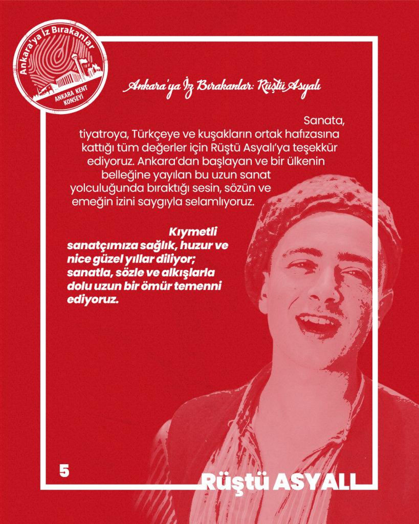 Ankara’ya İz Bırakanlar: Rüştü Asyalı — fotoğraf 7