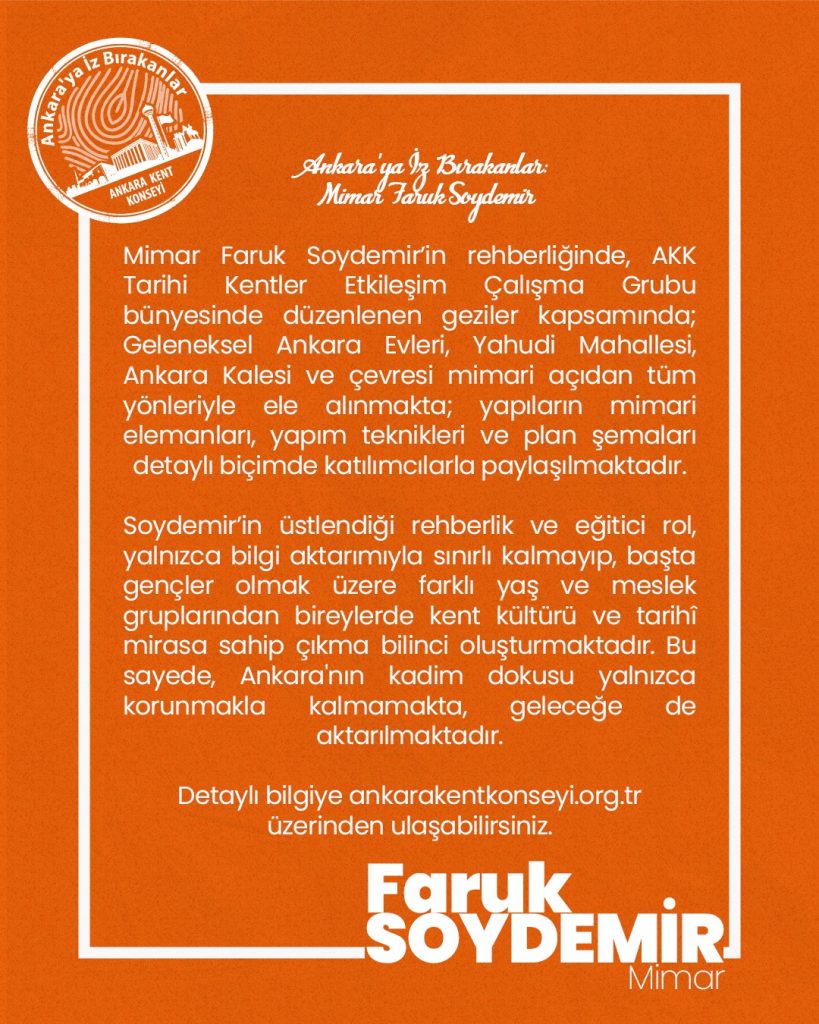 Ankara’ya İz Bırakanlar: Mimar Faruk SOYDEMİR — fotoğraf 2