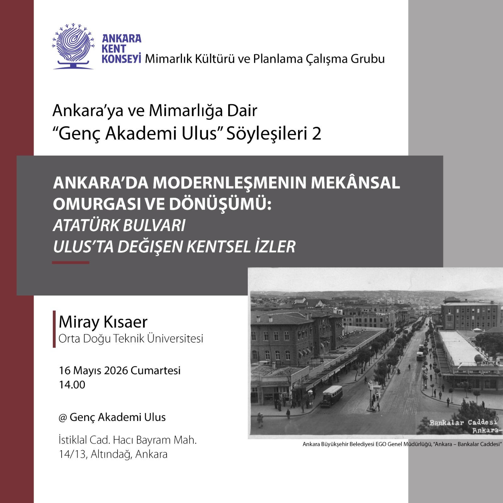 Ankara’ya ve Mimarlığa Dair ‘Genç Akademi Ulus’ Söyleşileri 2