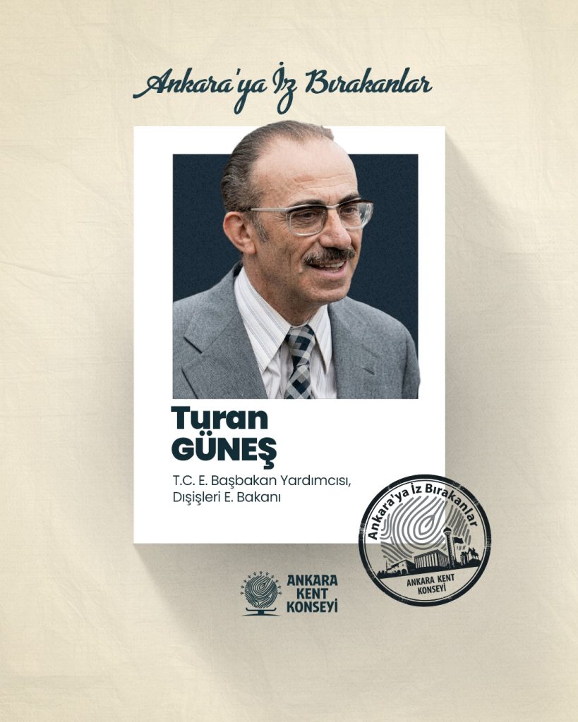 Ankara’ya İz Bırakanlar Turan GÜNEŞ (1921, Kocaeli – 1982, Çanakkale), Siyasetçi, Bilim İnsanı, Akademisyen, Diplomat T.C. E. Başbakan Yardımcısı, Dışişleri E. Bakanı — fotoğraf 2