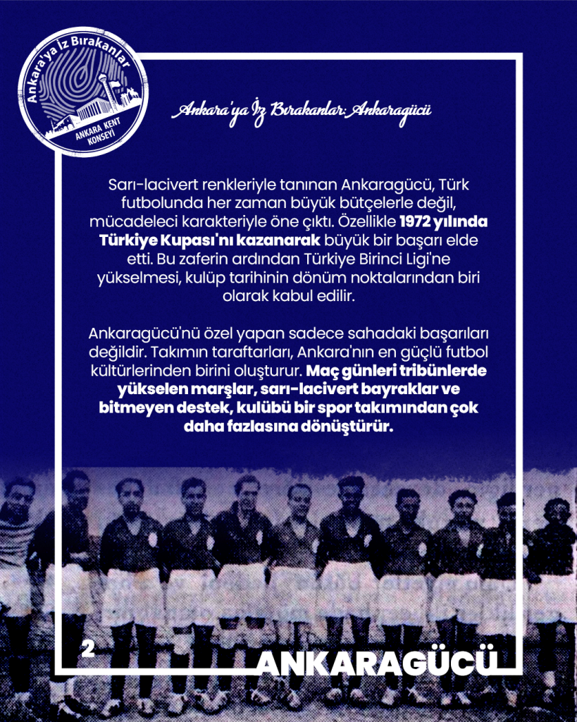 Ankara’ya İz Bırakanlar: Ankaragücü Futbol Takımı — fotoğraf 4