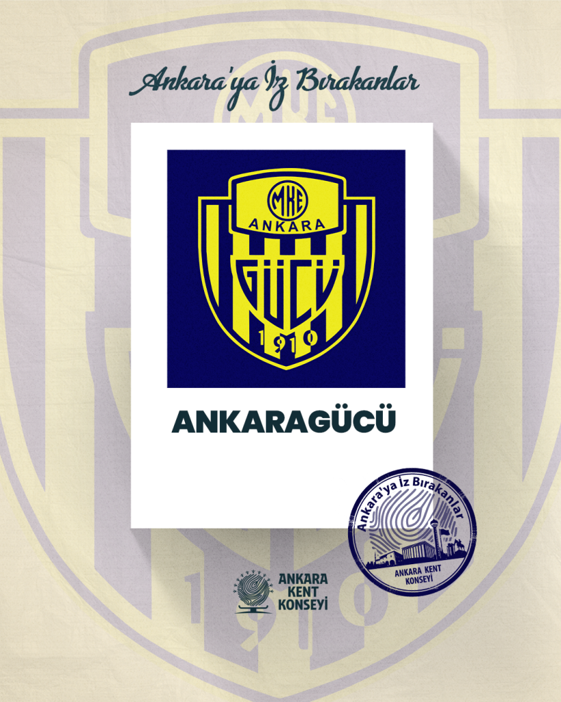Ankara’ya İz Bırakanlar: Ankaragücü Futbol Takımı — fotoğraf 2