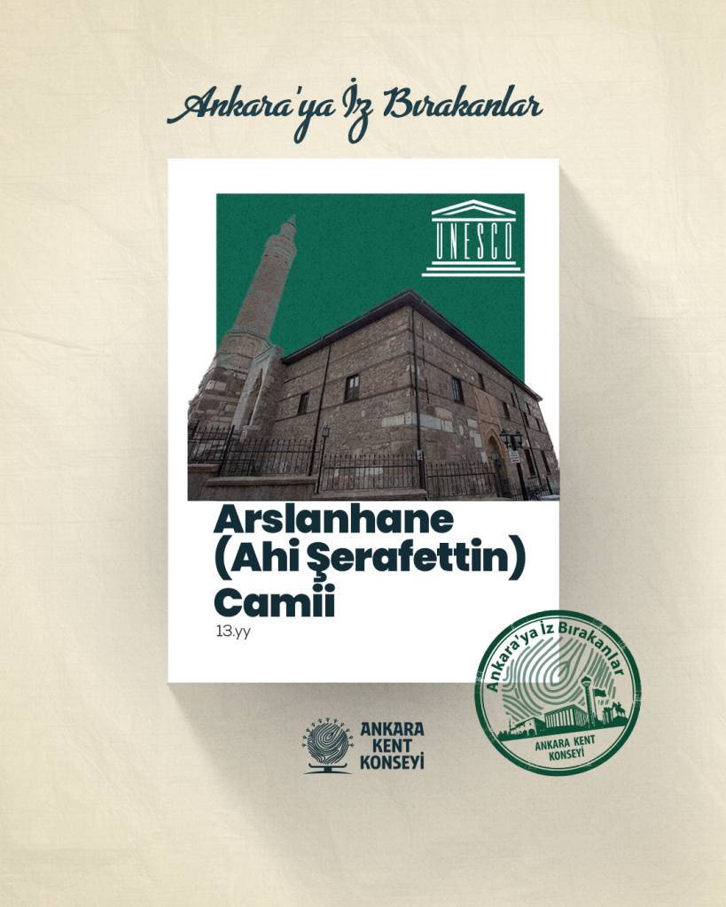 Ankara’ya İz Bırakanlar: Arslanhane (Ahi Şerafettin) Camii — fotoğraf 2
