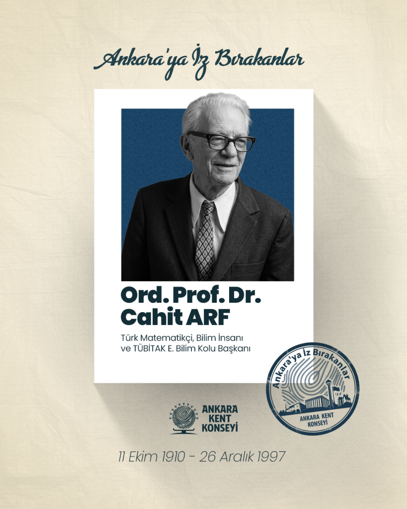 Ankara’ya İz Bırakanlar: Ord. Prof. Dr. Cahit Arf — fotoğraf 2