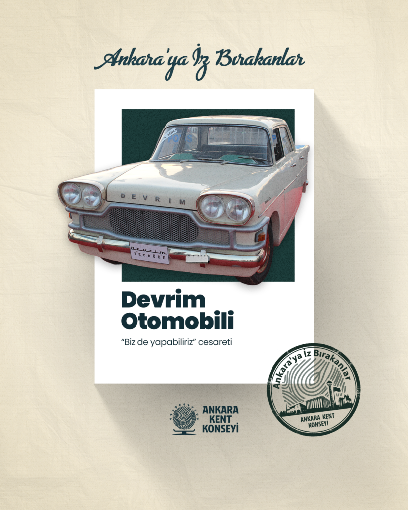 Ankara’ya İz Bırakanlar: Devrim Otomobili — fotoğraf 2