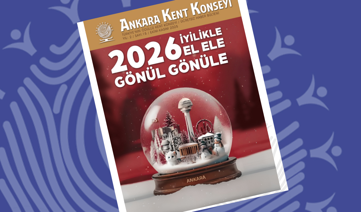 Ankara Kent Konseyi Bülteni / Ekim-Kasım 2025