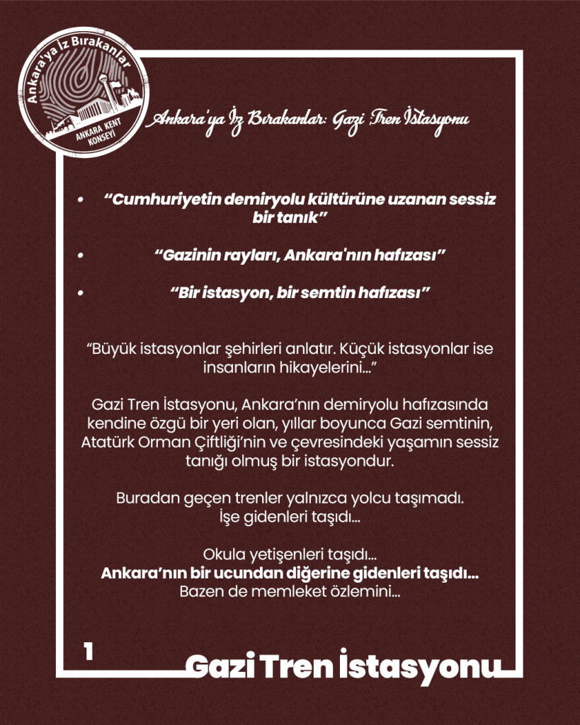 Ankara’ya İz Bırakanlar Gazi Tren İstasyonu — fotoğraf 3