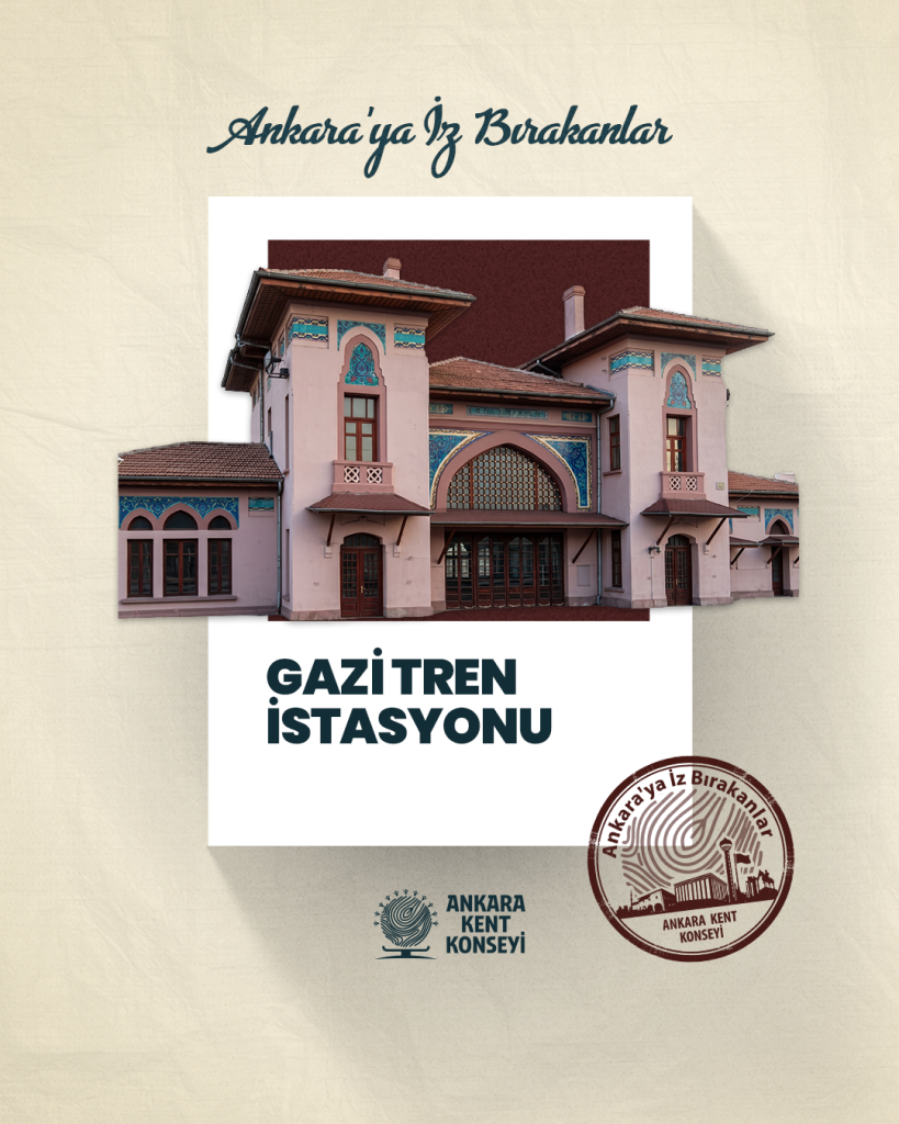 Ankara’ya İz Bırakanlar Gazi Tren İstasyonu — fotoğraf 2