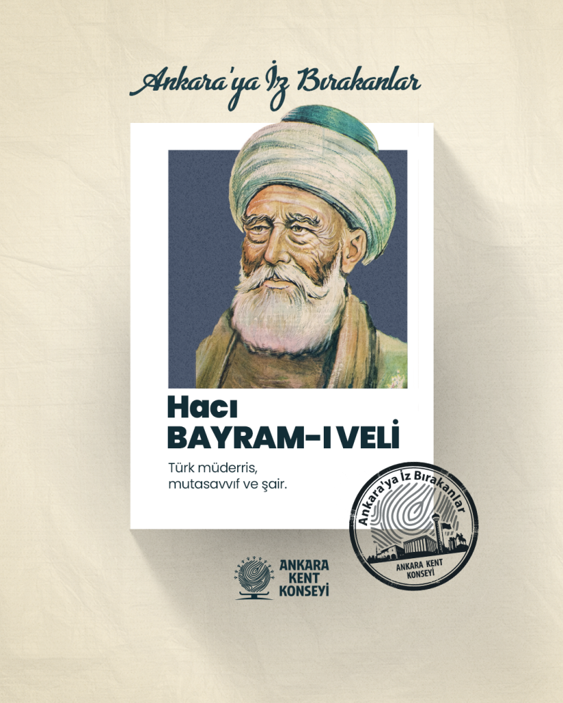 Ankara’ya İz Bırakanlar: Hacı Bayram-ı Velî — fotoğraf 2