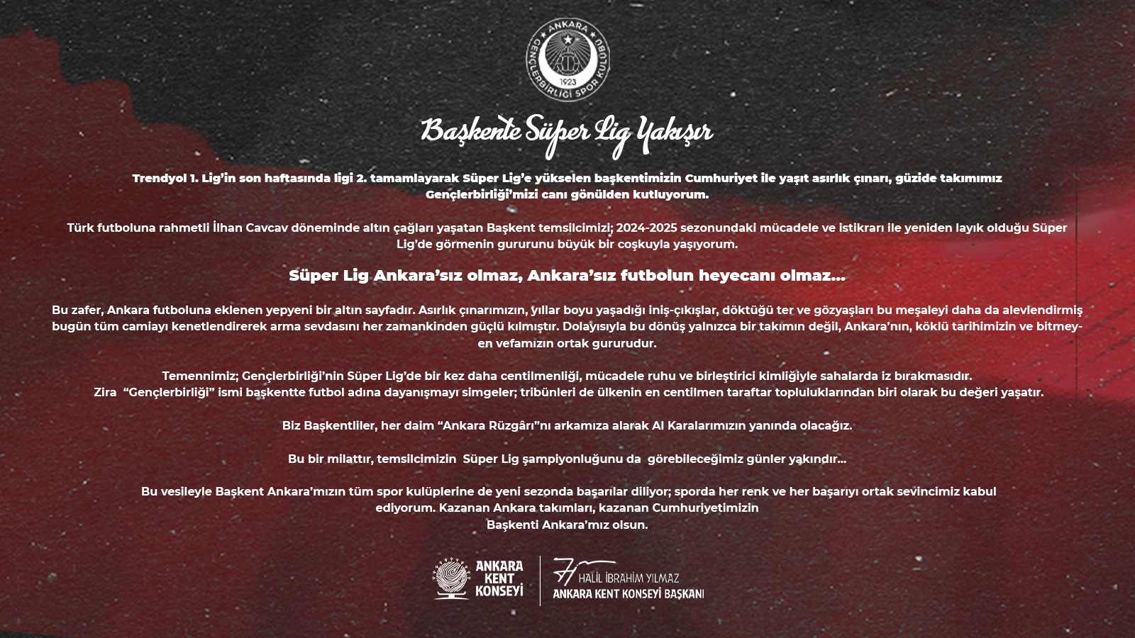 Başkentimize Süper Lig Yakışır!