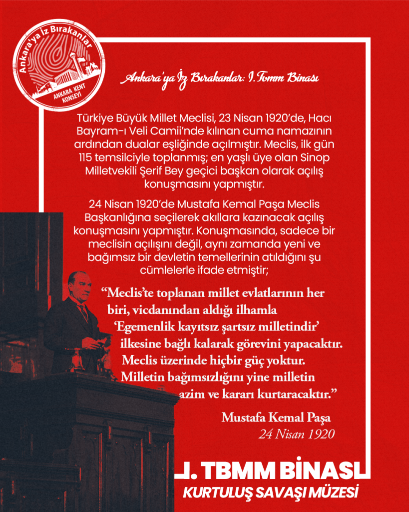 Ankara’ya İz Bırakanlar​: 1.TBMM Binası – Kurtuluş Savaşı Müzesi — fotoğraf 6