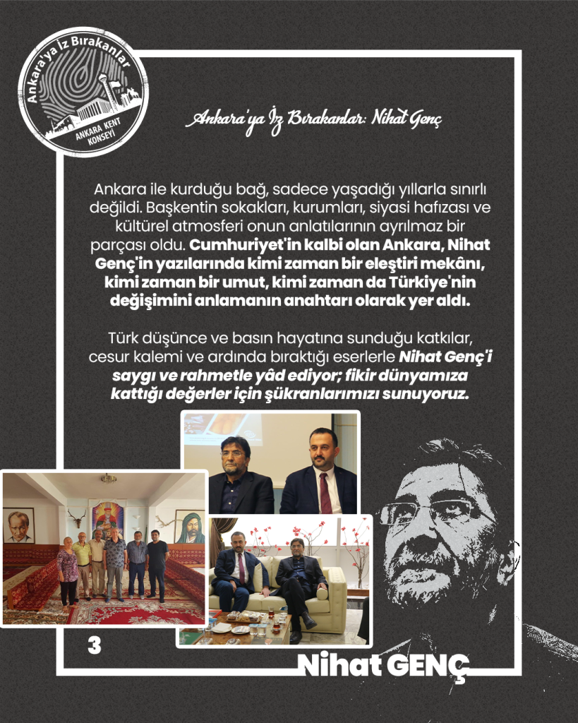 Ankara’ya İz Bırakanlar: Nihat Genç — fotoğraf 5