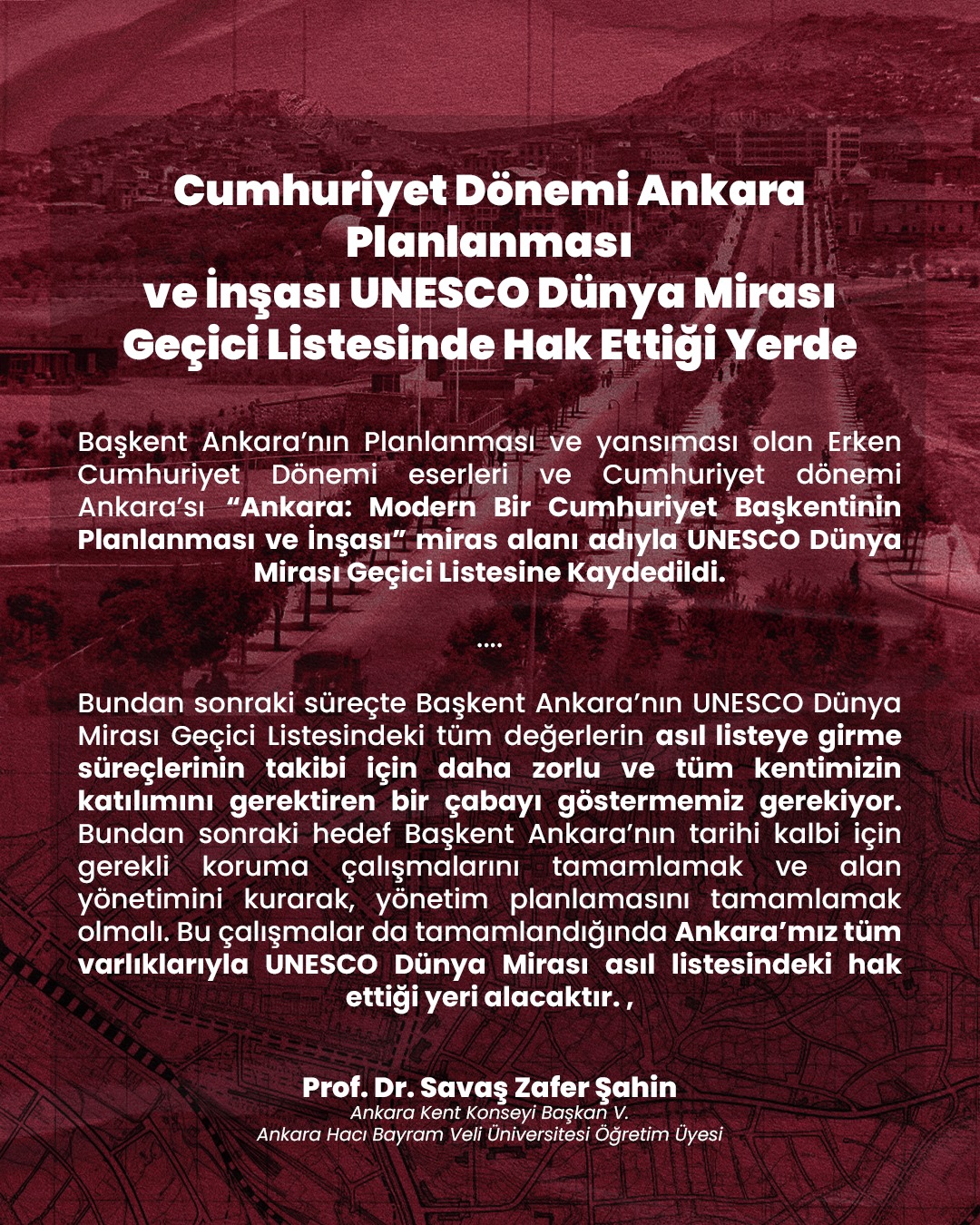Cumhuriyet Dönemi Ankara Planlanması ve İnşası UNESCO Dünya Mirası Geçici Listesinde Hak Ettiği Yerde