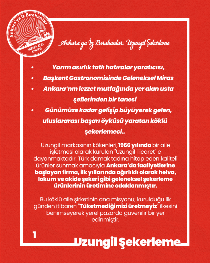 Ankara’ya İz Bırakanlar: Uzungil Şekerleme — fotoğraf 3