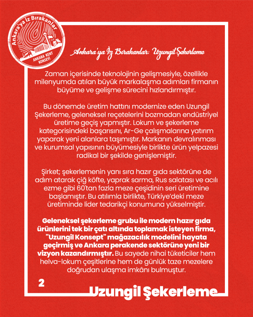 Ankara’ya İz Bırakanlar: Uzungil Şekerleme — fotoğraf 4